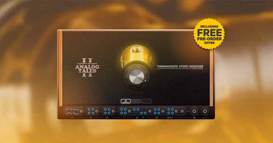 Karanyi Sounds Intros Analog Tales 2 For Kontakt 6 With Preorder Offer