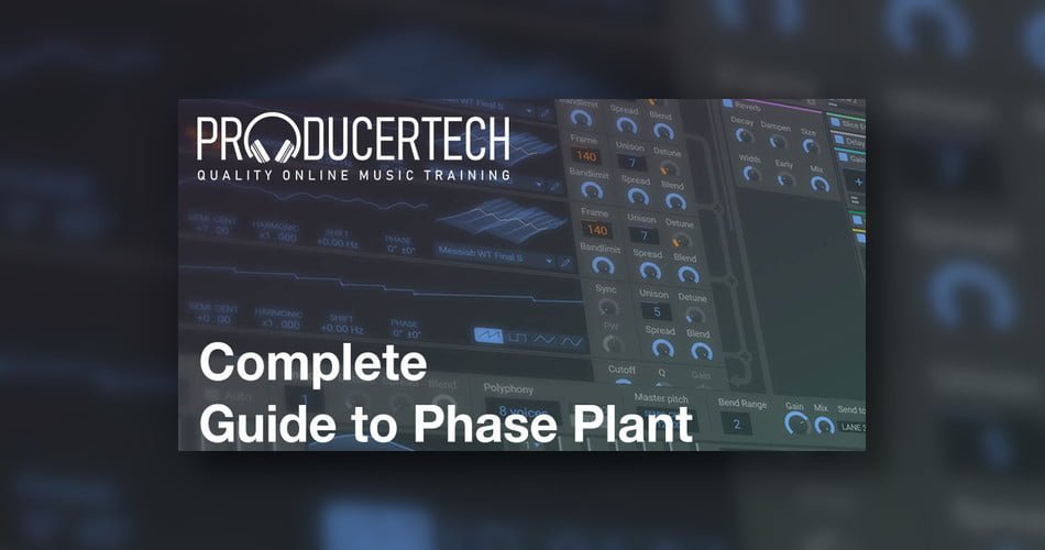 Producertech Launches Complete Guide To Phase Plant By Seppa