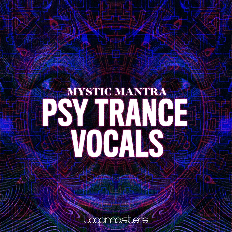 Loopmasters Releases Mystic Mantra Psy Trance Vocals Sample Pack