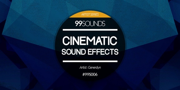 99Sounds Cinematic Sound Effects