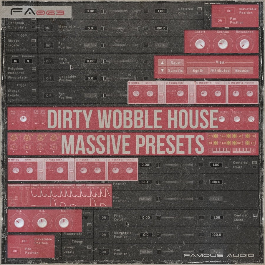 Famous Audio Dirty Wobble House: Massive Presets