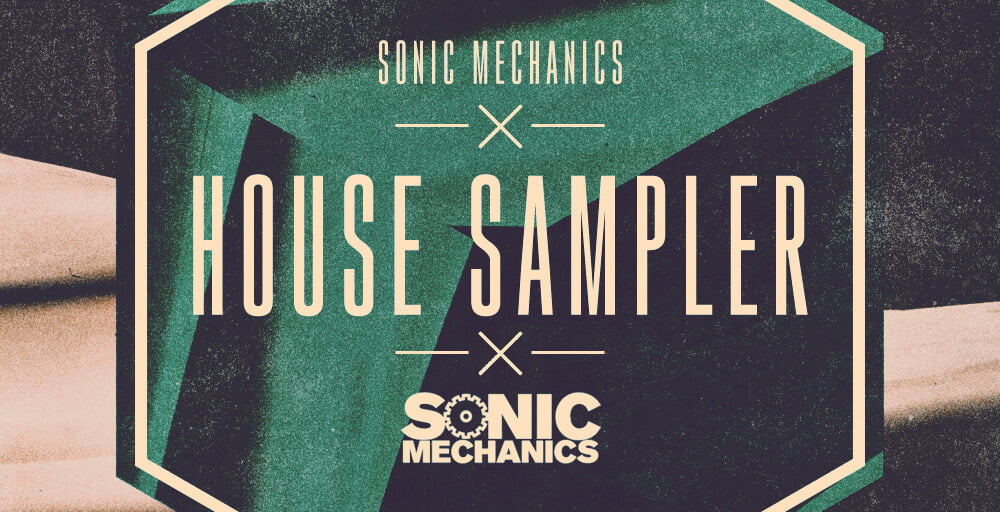 Sonic Mechanics House Sampler pack at Loopmasters