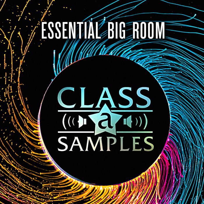 Save 75 On Essential Big Room Sample Pack By Class A Samples