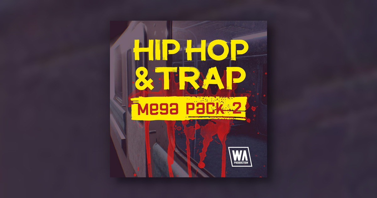 Hip Hop & Trap Mega Pack 2: Save 90% on 10 products from W.A. Production #hiphop