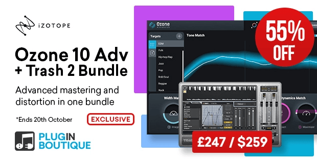 Save 55% on iZotope Ozone 10 Advanced + Trash 2 Bundle