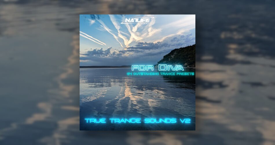 True Trance Sounds V2 & V3 For Diva By NatLife Sounds