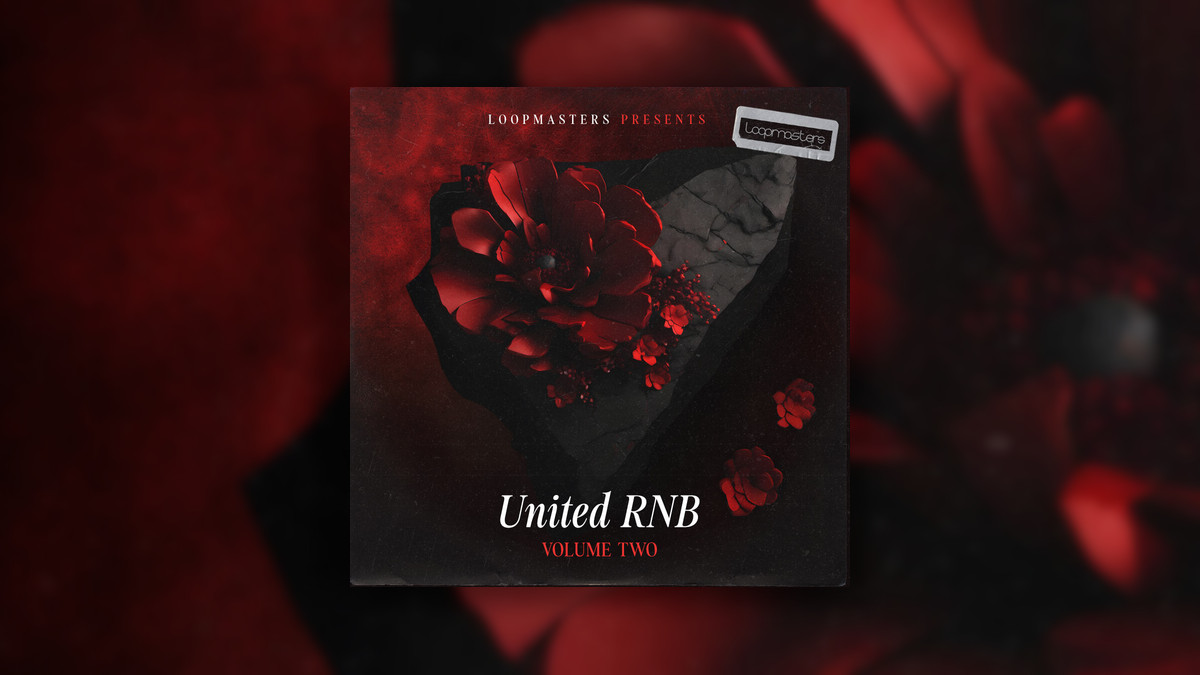 Loopmasters releases United RnB Volume 2 sample pack #rnb